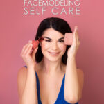 FACEMODELING SELF CARE™ - Online Course